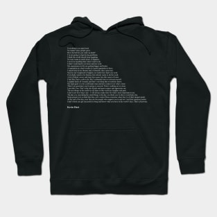 Kevin Hart Quotes Hoodie